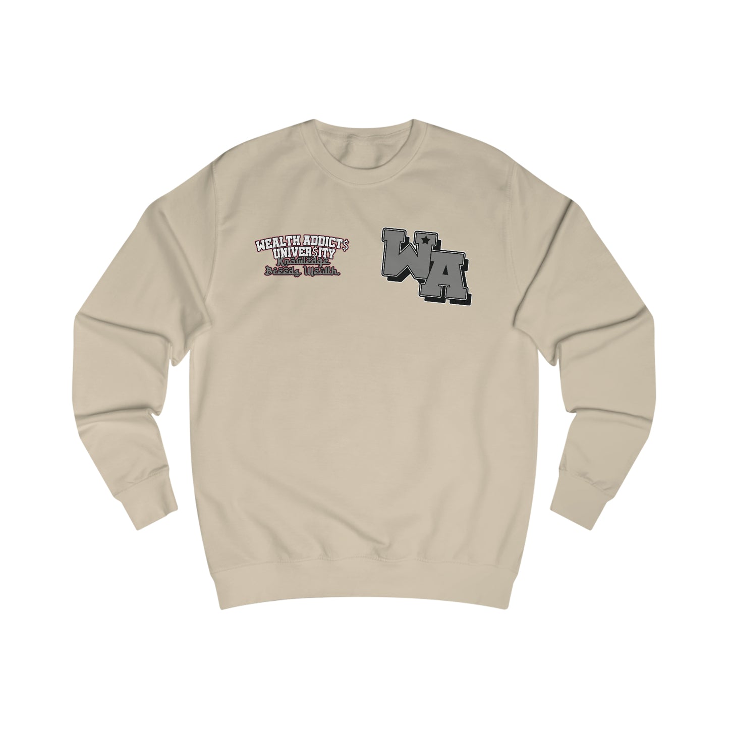 "W.A. Univer$ity" Unisex Sweatshirt