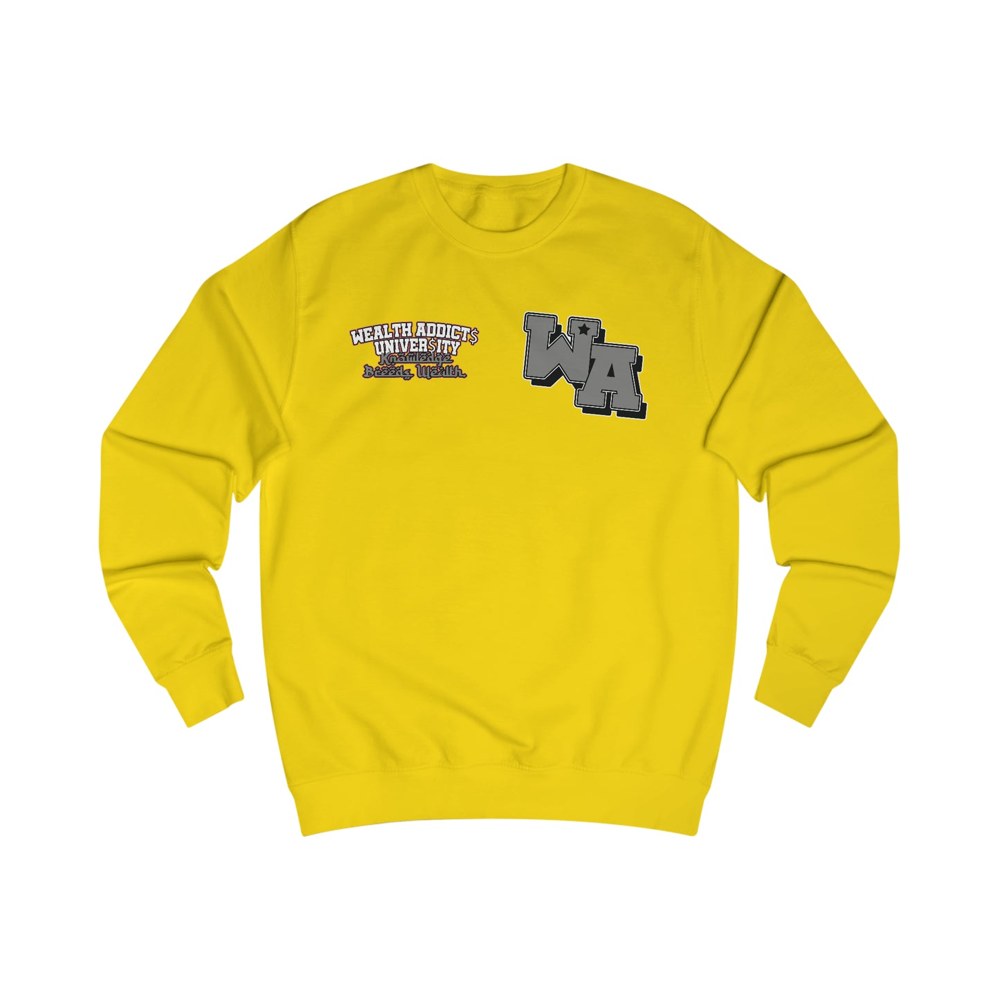 "W.A. Univer$ity" Unisex Sweatshirt