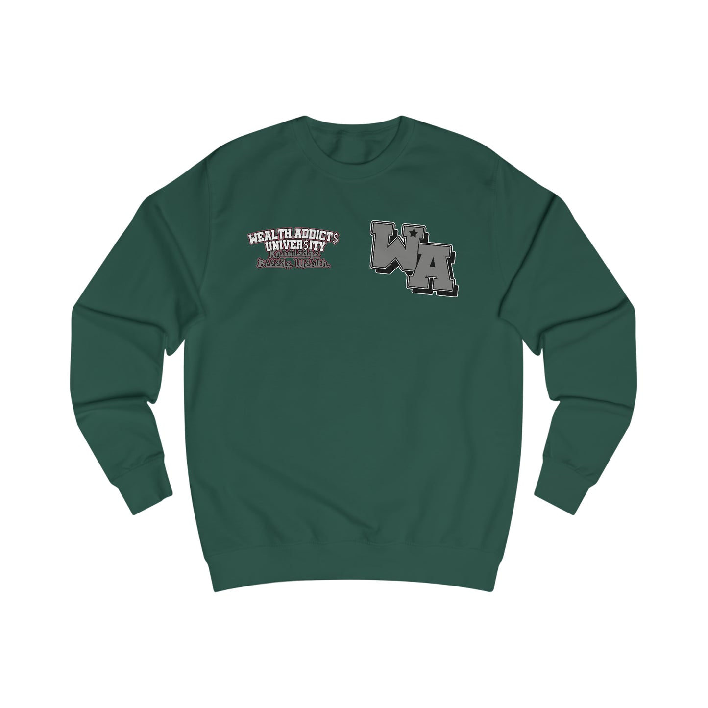 "W.A. Univer$ity" Unisex Sweatshirt