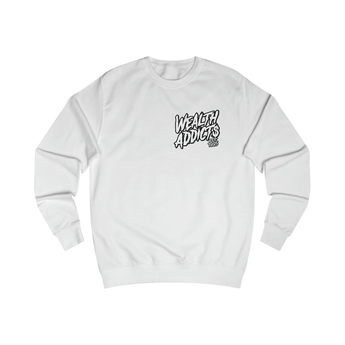 "Wealth Addict$ OG" Unisex Sweatshirt