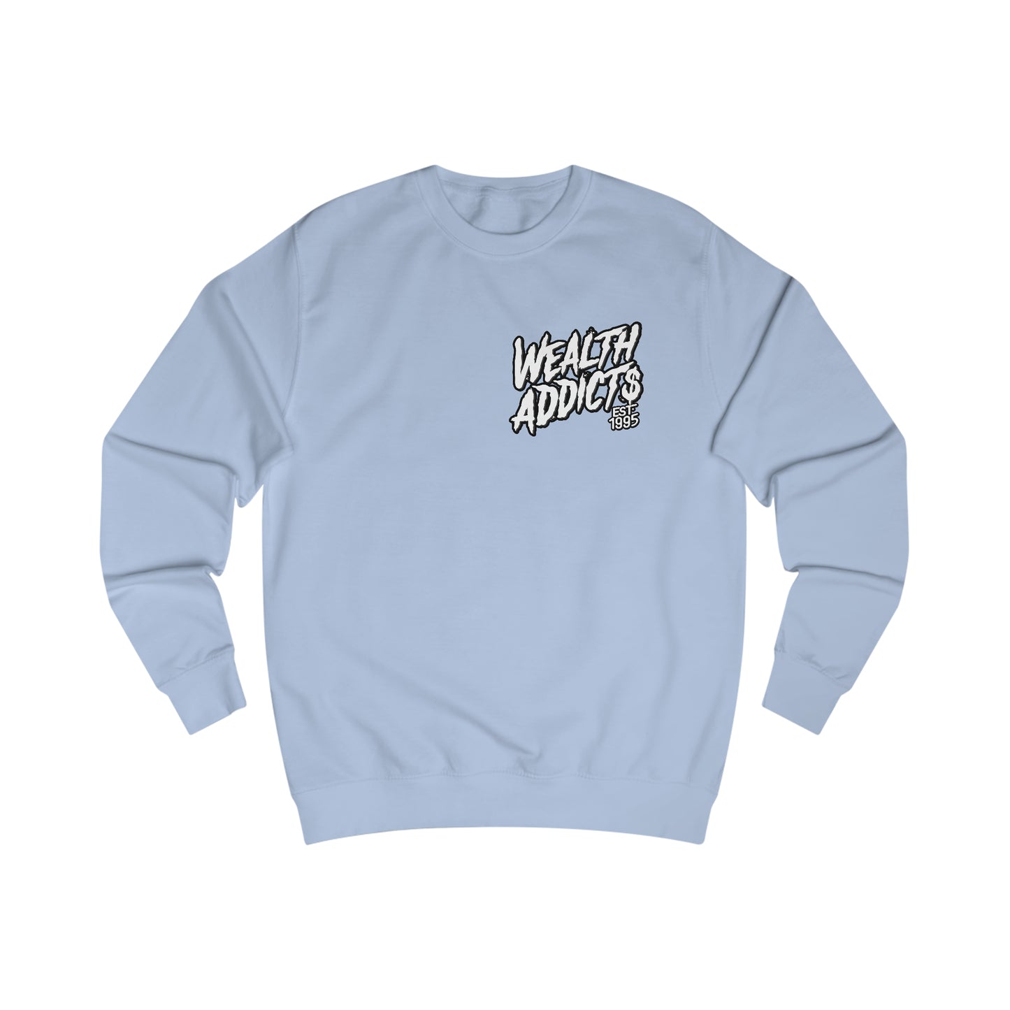 "Wealth Addict$ OG" Unisex Sweatshirt